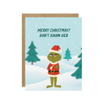 Load image into Gallery viewer, Merry Christmas? Don't Know Her - Grinchy - Pop Culture Christmas Card-Kind Reason Co.
