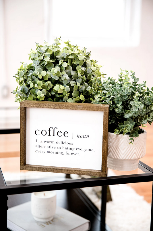'Coffee Noun' Sign